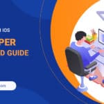 HOW-TO-HIRE-AN-IOS-DEVELOPER-A-DETAILED-GUIDE-440e542d