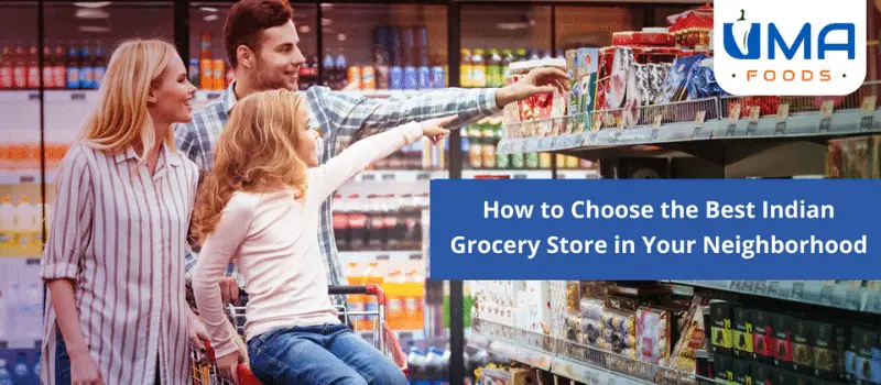How to Choose the Best Indian Grocery Store in Your Neighborhood-8d2cda7a