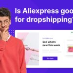 Is-Aliexpress-good-for-dropshipping_-94da6702