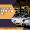 Saudi Arabia Vehicle Rental Market-f474d8f6