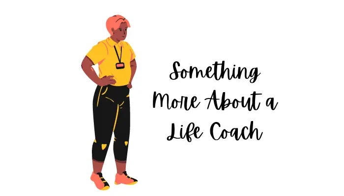 Something More About A Life Coach-ed6ef51d