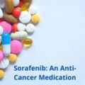 Sorafenib An Anti-Cancer Medication-ae6df022