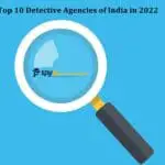 Top 10 Detective Agencies of India in 2022-8af14b21