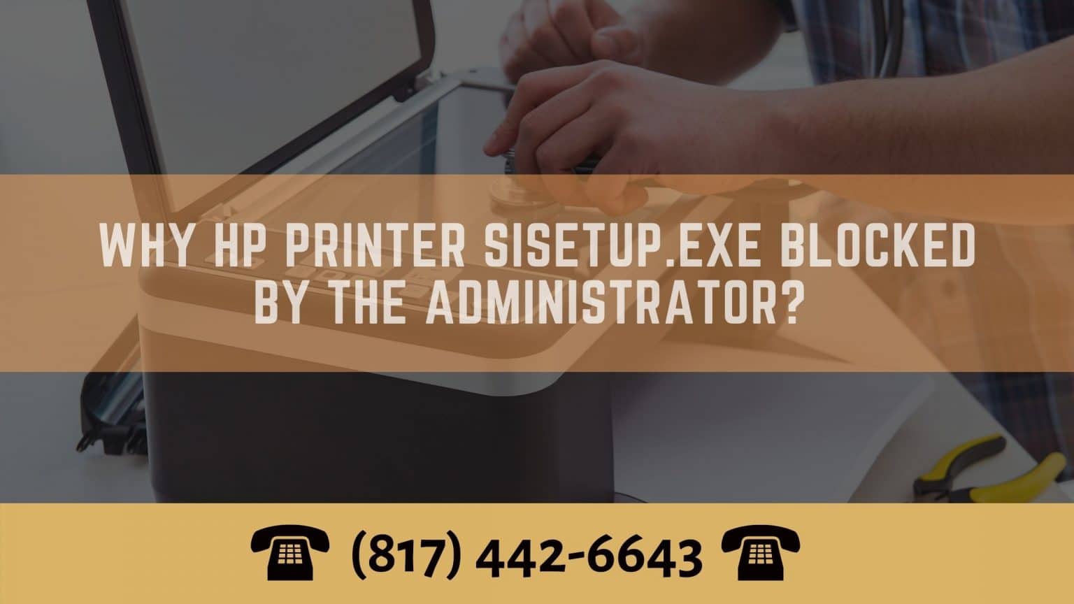 Why-HP-Printer-Sisetup.exe-817-442-6643-Blocked-by-the-Administrator-1536x864-a8afe597