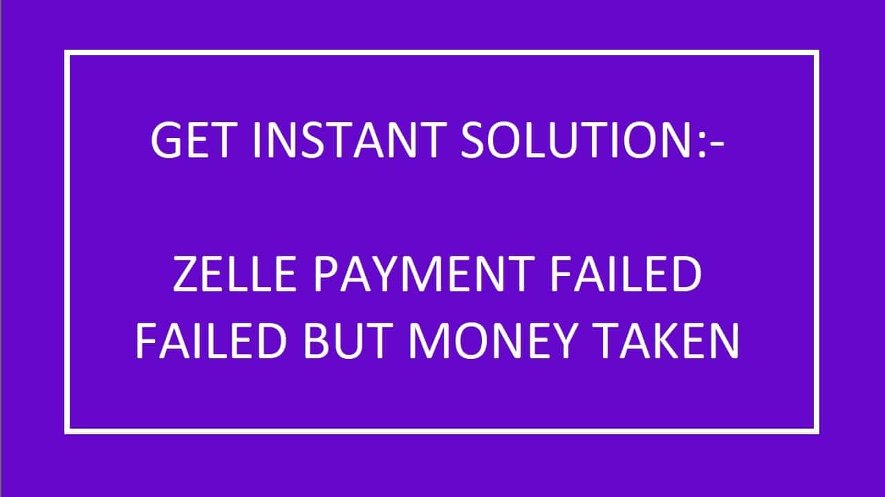 zelle-payment-failed-1-02ea6f1a