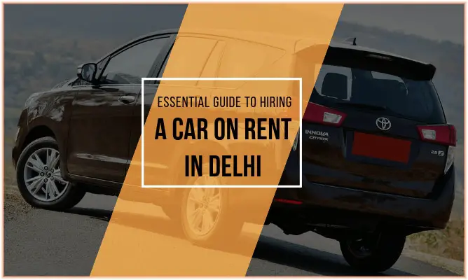 A Complete Guide On Car Hire In Delhi Services-3fa22129