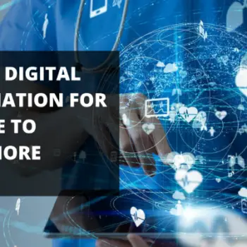 Accelerate Digital Transformation for Healthcare to Generate More Business (1)-1e2b804f