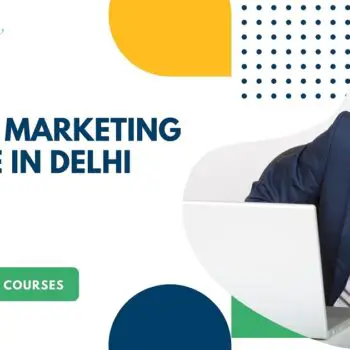 Digital marketing course in Delhi