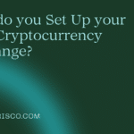 How do you Set Up your Own Cryptocurrency Exchange-1182c8f2