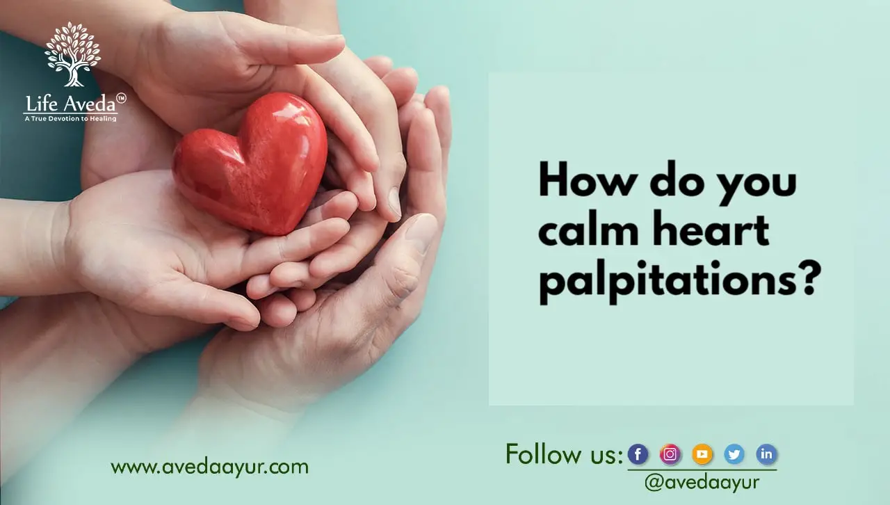 How do you calm heart palpitations
