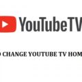 How to change youtube tv home area-9a6542e4
