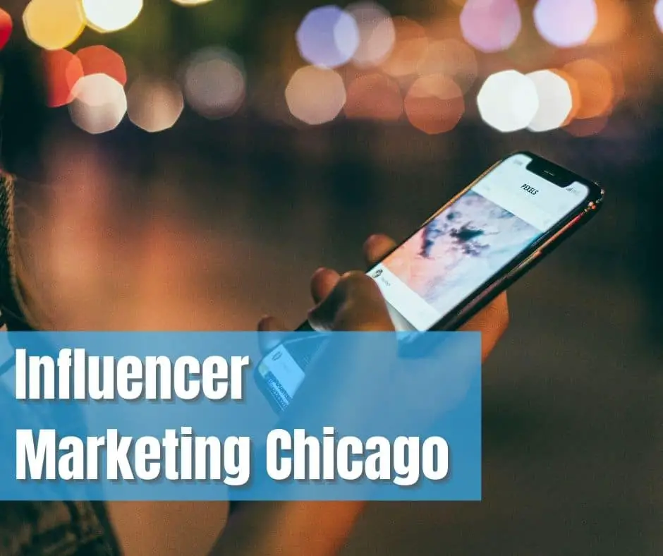 Influencer Marketing Chicago-f2790d16