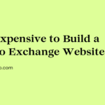 Is it Expensive to Build a Crypto Exchange Website-77ed9aef