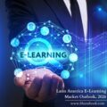 Latin America E-Learning Market Outlook, 2026-71684e1b