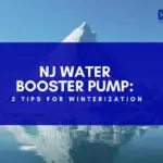 NJ Water Booster Pump - 5 Tips for Winterization-d1c29b27