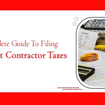 The Complete Guide To Filing Independent Contractor Taxes-f71b4a69