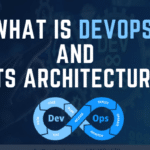 what is devops and its Architecture-e1871570
