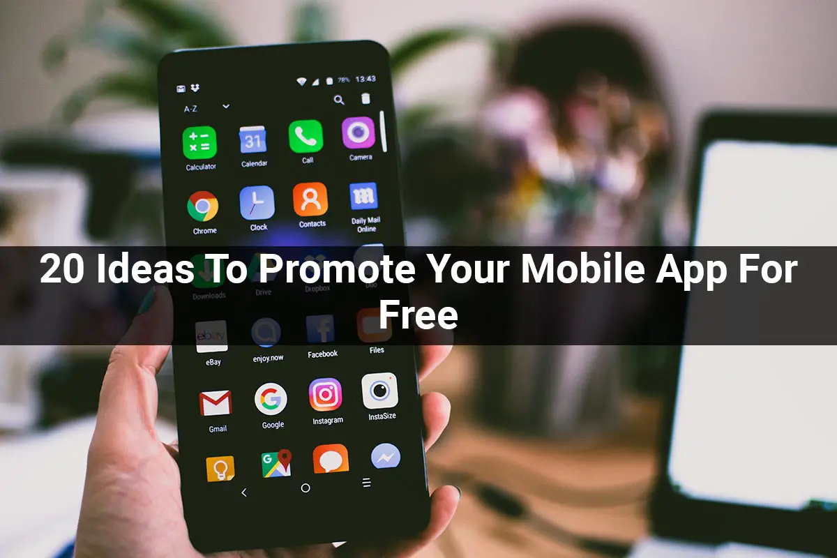 20-Ideas-To-Promote-Your-Mobile-App-For-Free-d2b1bae8