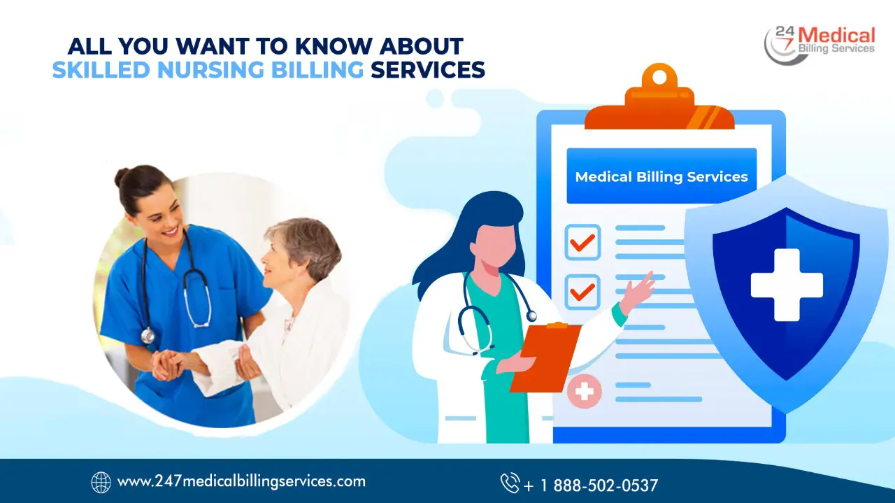 ALL YOU WANT TO KNOW ABOUT SKILLED NURSING BILLING SERVICES-ea9bbd9d