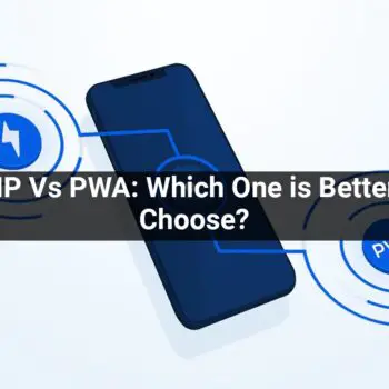 AMP-Vs-PWA-Which-One-is-Better-to-Choose-8b983dd8