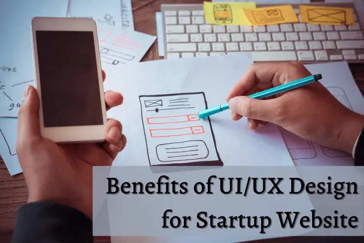 Benefits of UIUX Design for Startup Website (1)-45a51436