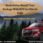 Book Online Manali Tour Package With SUV Car Hire In Delhi-2a42c679