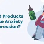 Can CBD Products Help Ease Anxiety And Depression-b9004df9