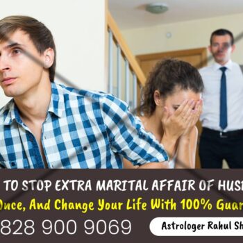 HOW TO STOP EXTRA MARITAL AFFAIR OF HUSBAND-08bc3e65
