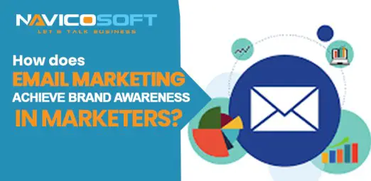 How does email marketing achieve brand awareness in marketers (1)-0983c91c