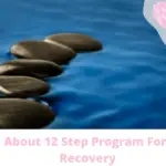 Know All About 12 Step Program For Addiction-6ca18694