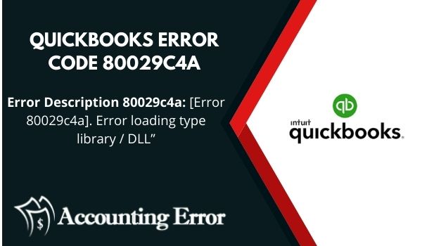 QuickBooks Error Code 80029c4a-c768c001