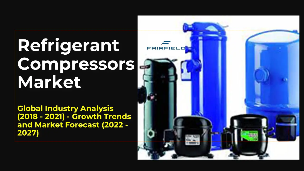 Refrigerant Compressors Market-7132bce1