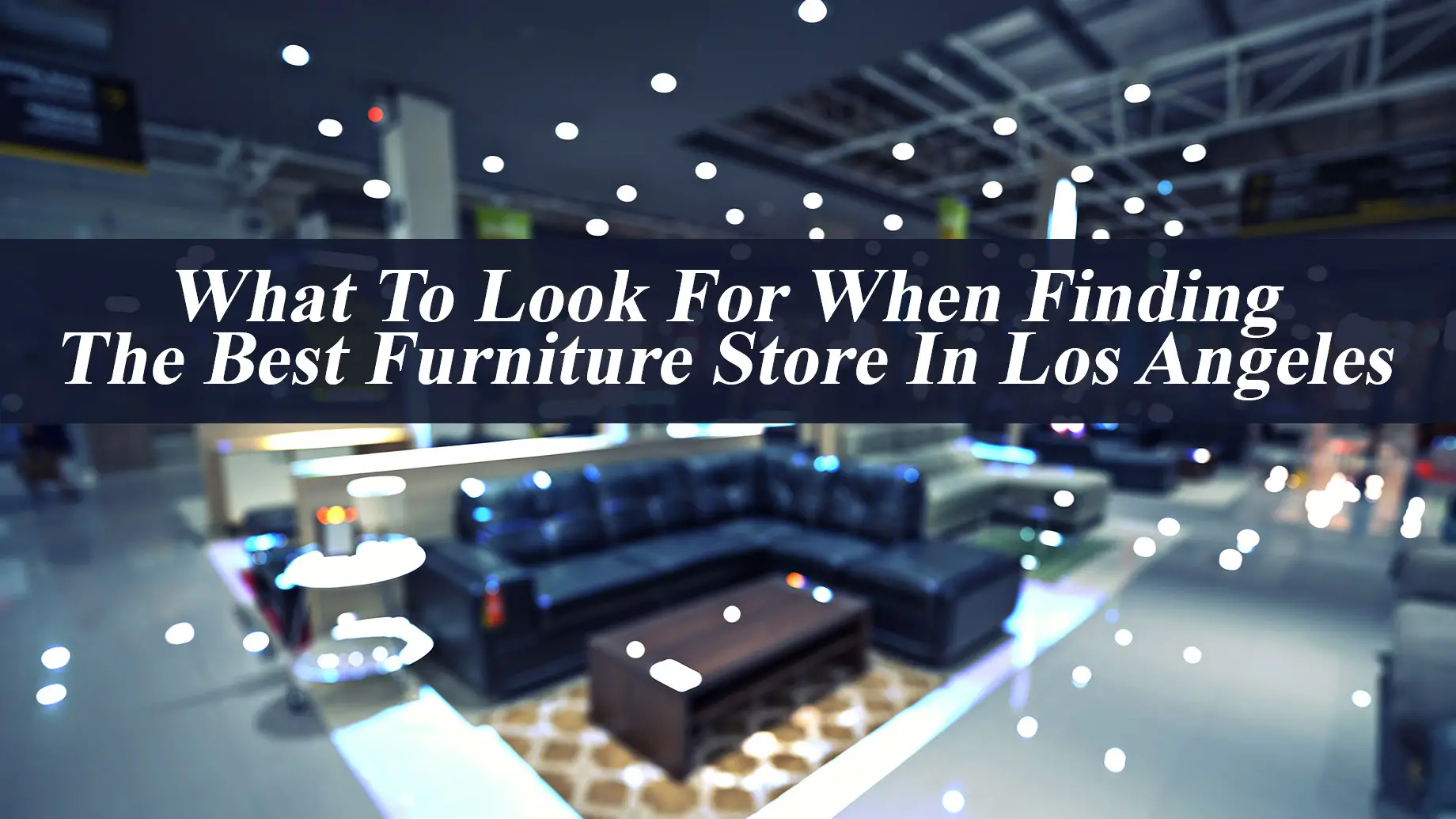 The-Best-Furniture-Store-In-Los-Angeles-7fd74cca