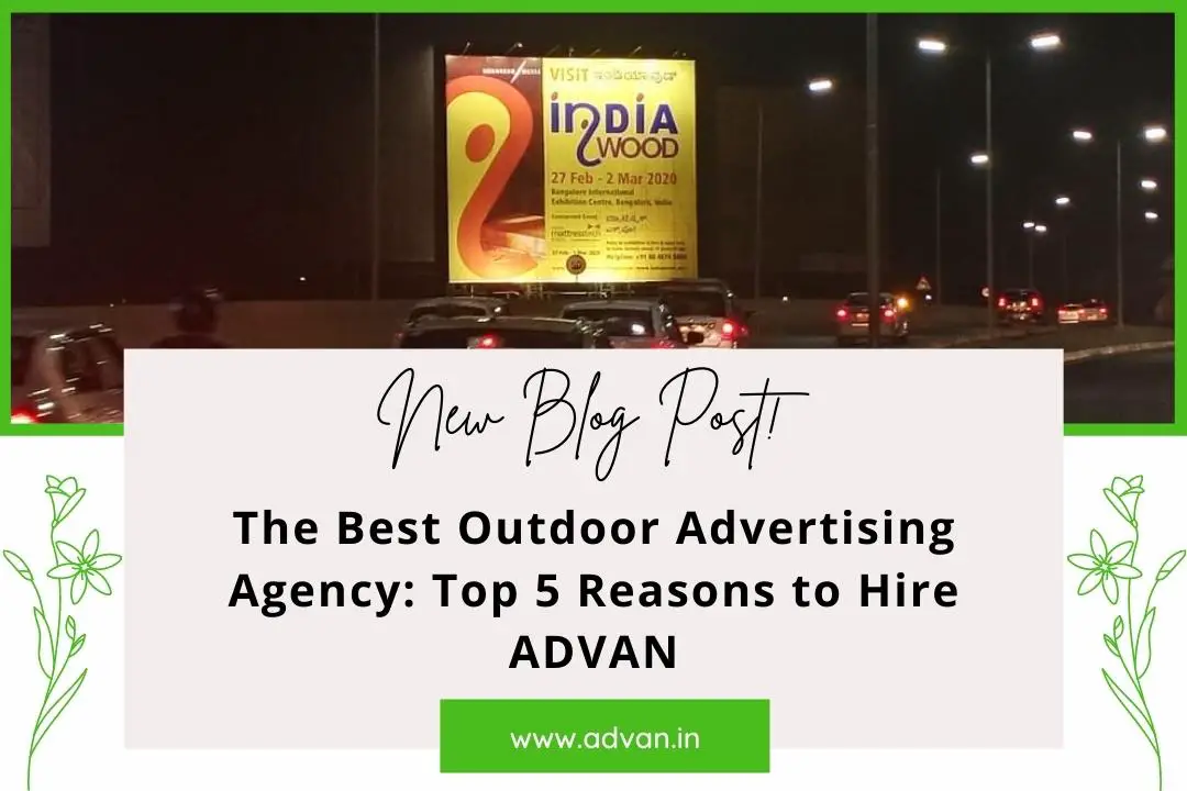 The-Best-Outdoor-Advertising-Agency-Top-5-Reasons-to-Hire-ADVAN-9f874e4f