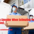 Things To Consider When Estimating Your Moving Cos-5e3886d2