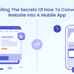 Unveiling The Secrets Of How To Convert A Website Into A Mobile App