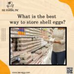 What is the best way to store shell eggs-22e976dd