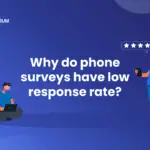 Why do phone surveys have a low response rate-a79891e5