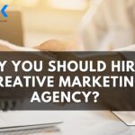 Why you should hire a creative marketing agency