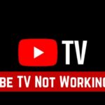 YouTube TV Not Working-8edf6328