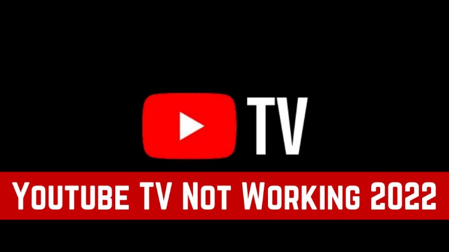 YouTube TV Not Working-8edf6328