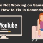 YouTube TV Not Working on Samsung TV-e256b8d5