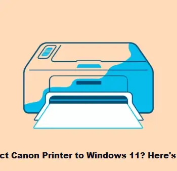 canon printer connect to windows11-e96d9058