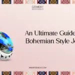 guest-blogAn-Ultimate-Guide-About-Bohemian-Style-Jewelry-761b7ad6