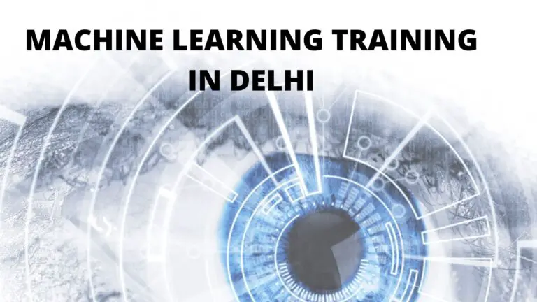 Best Machine Learning Training in Delhi | ML Courses in India