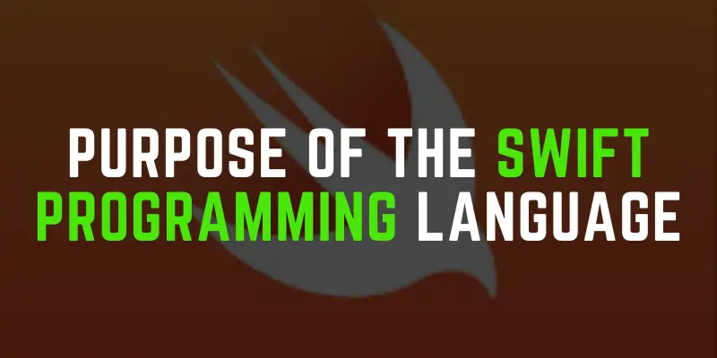 purpose of the Swift programming language-a69102e8