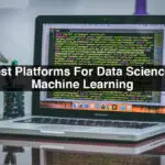 10-Best-Platforms-For-Data-Science-and-Machine-Learning-4fb0777e