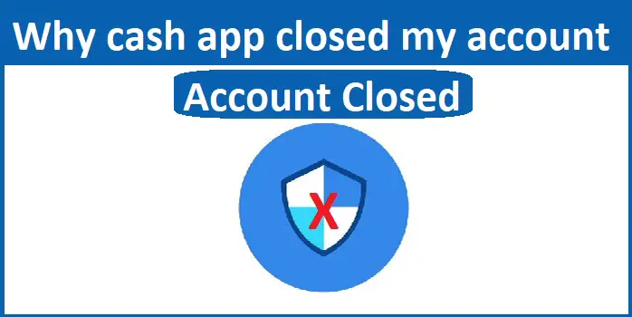 21 may- cash app account closed-163f0fbb