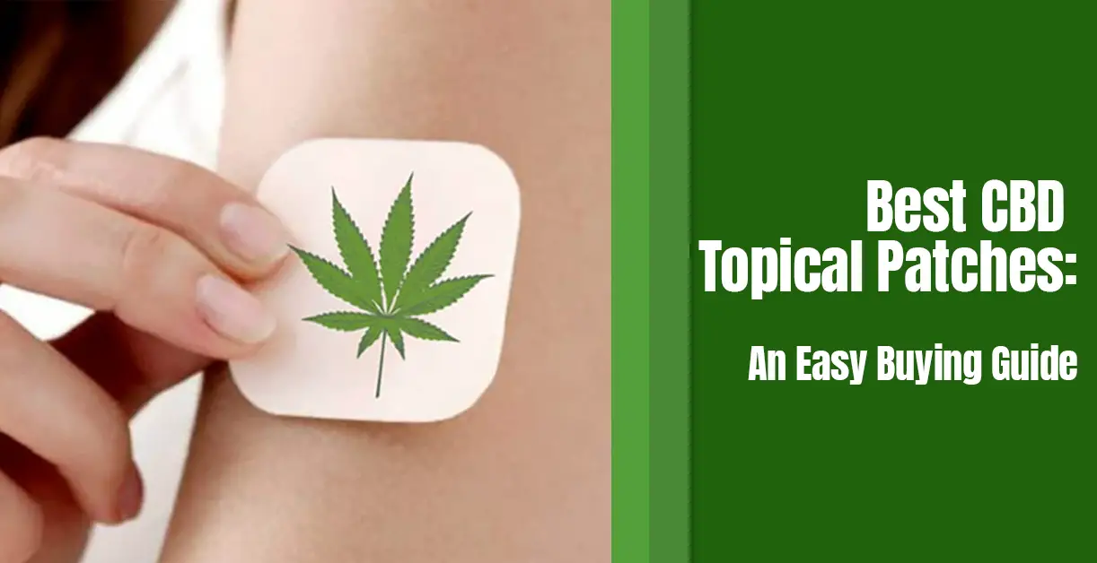 Best CBD Topical Patches An Easy Buying Guide-2ed84889