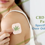 CBD Topical Patches Specific Benefits Over Other Products-2a1ce7af